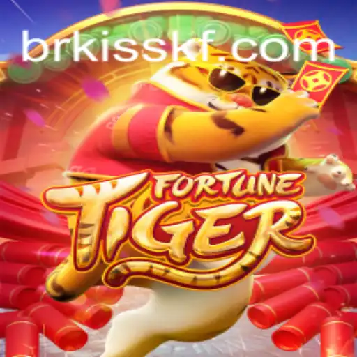 Exploring the Intriguing World of FortuneTiger and KISSKF Rodadas Grátis in Brazil